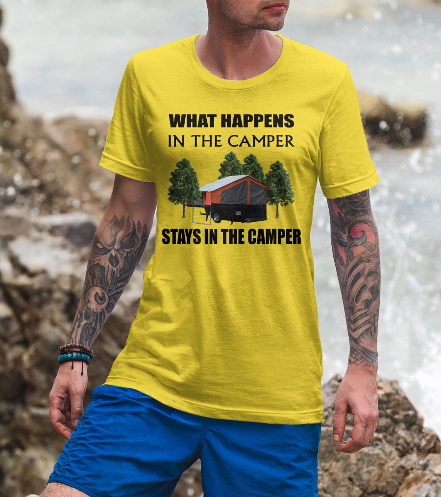 WHAT HAPPENS IN THE CAMPER STAYS IN THE CAMPER Aspen Camper T-Shirt