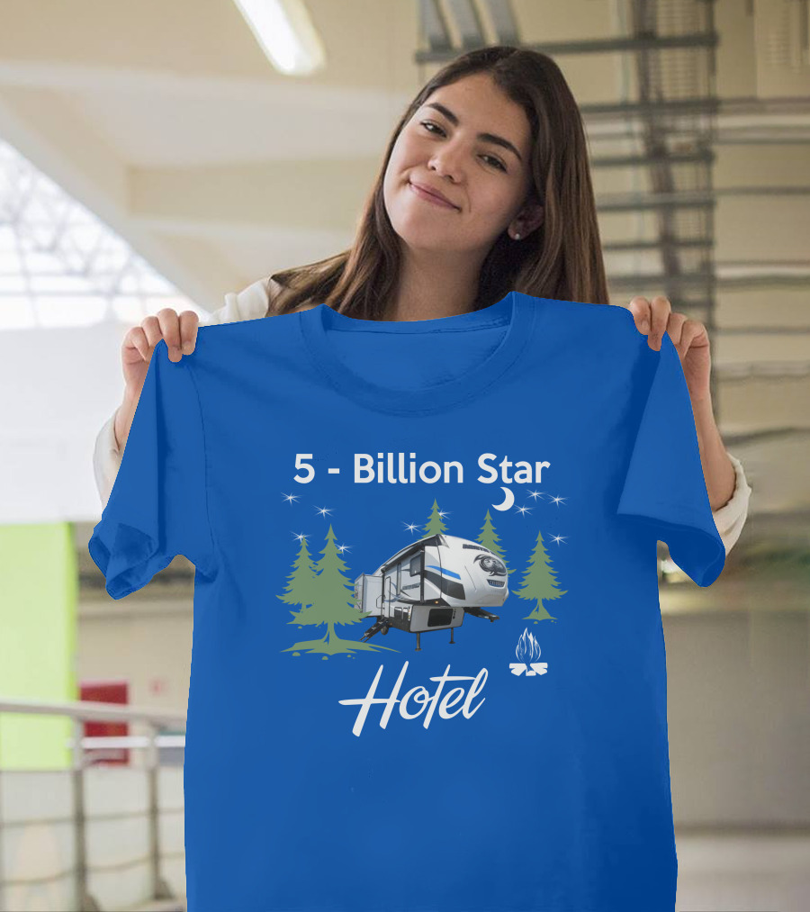5 Billion Star Hotel Forest River Arctic Wolf 285DRL Campground Adventure T-Shirt