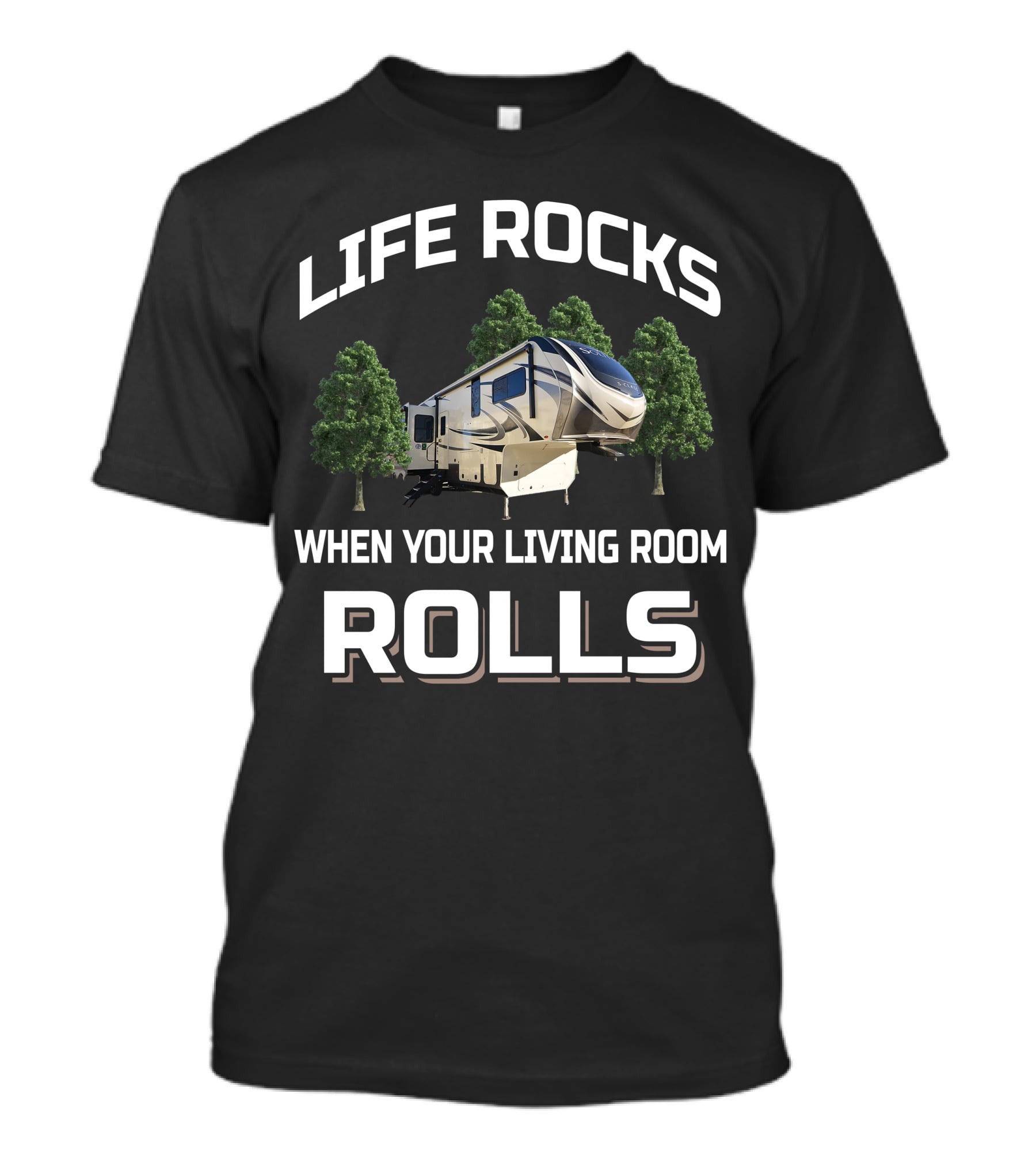 Life Rocks When Your Living Room Rolls Grand Design Solitude Class 2930 T-Shirt