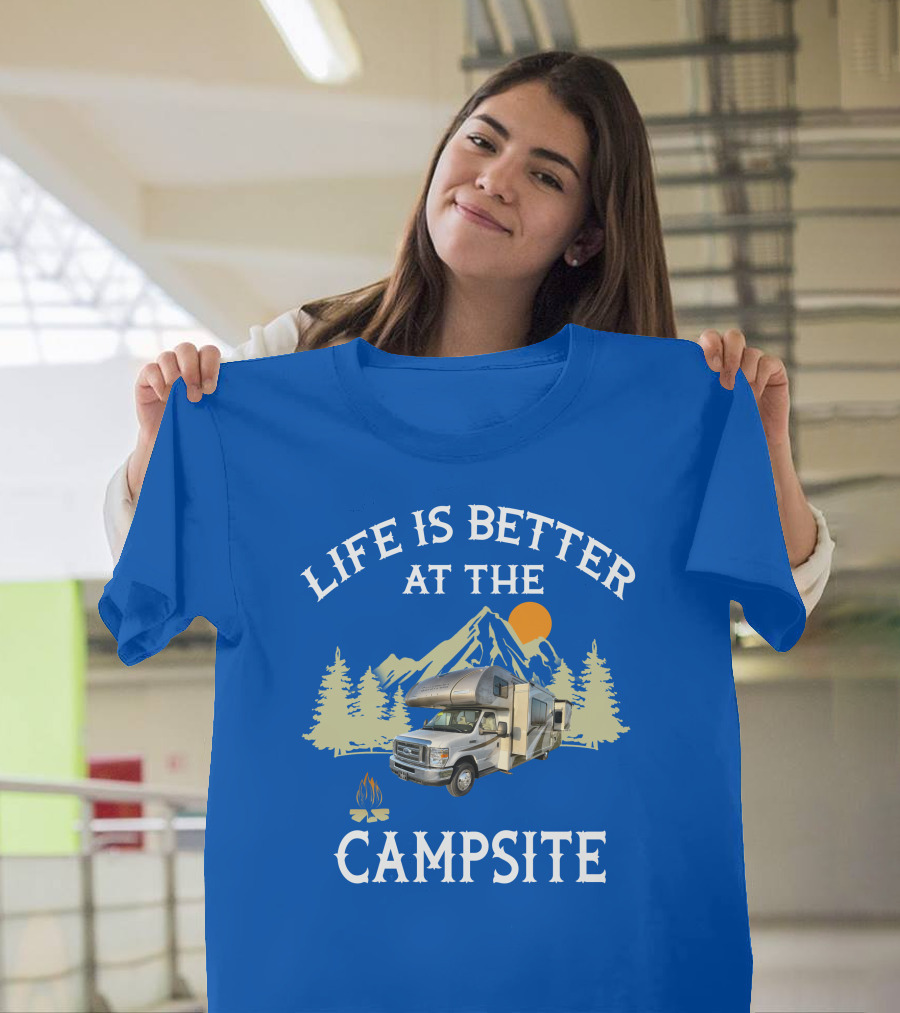 Life Is Better At The Campsite Thor Motor Coach Quantum T-Shirt