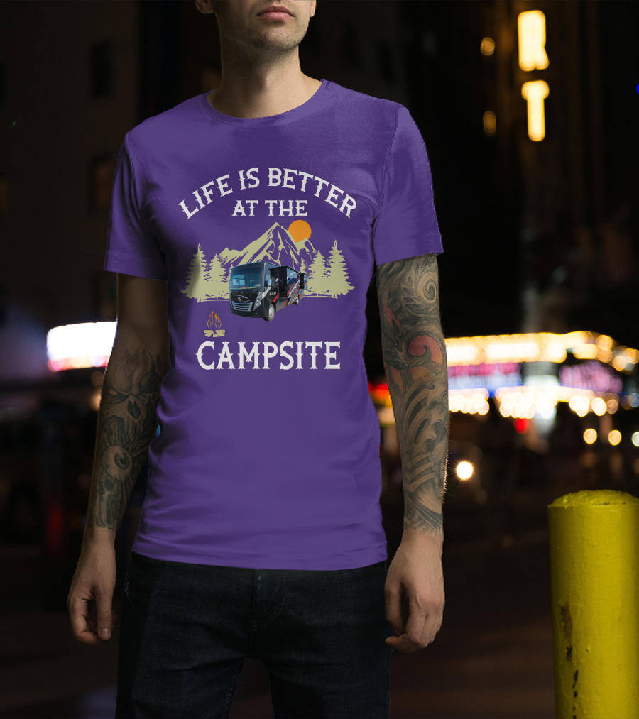 Life Is Better At The Campsite Thor Outlaw Toy Haulers T-Shirt