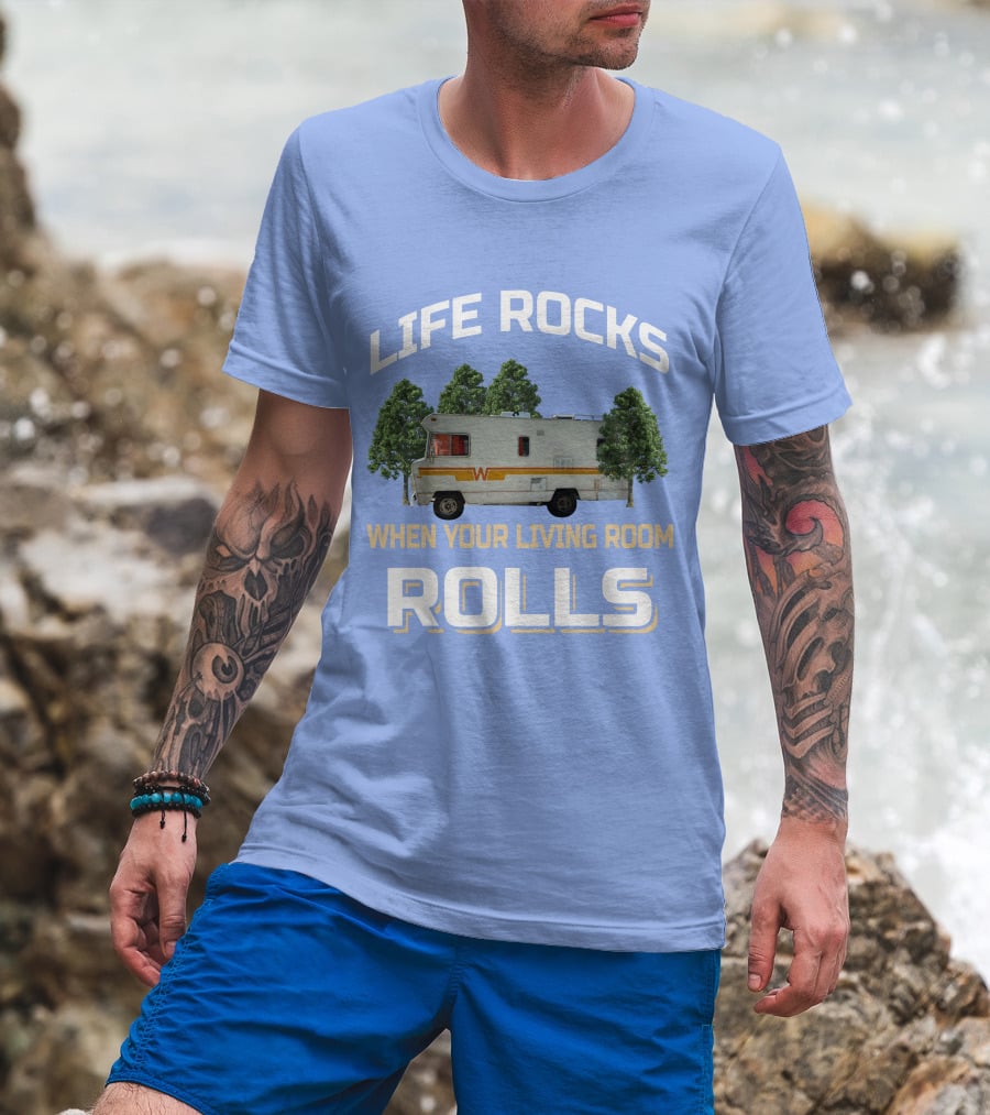When Your Living Room Rolls Winnebagos RV T-Shirt