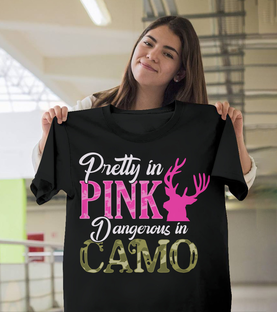 Pretty In Pink Dangerous In Camo Deer Antler Hunter Girl T-Shirt
