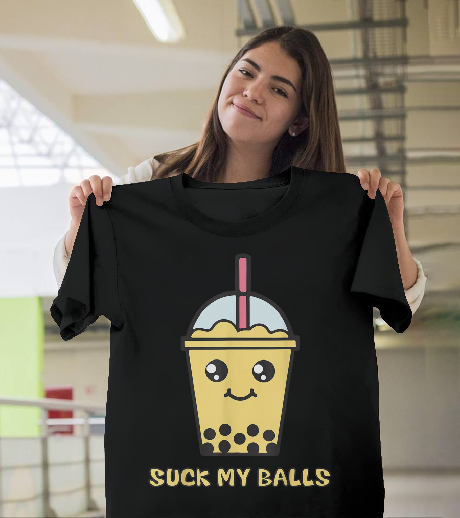 Suck My Balls Cute Bubble Tea Cup with Smiling Face T-Shirt