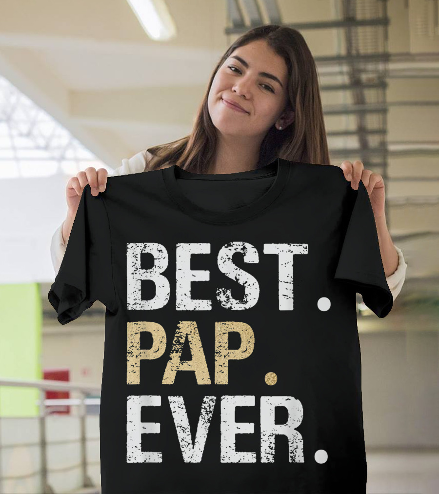BEST PAP EVER FROM GRANDDAUGHTER GRANDSON T-Shirt