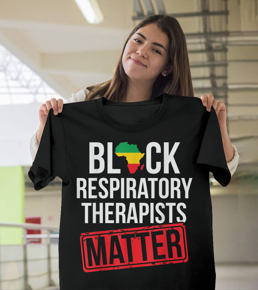 Black Respiratory Therapists Matter African Map Colors T-Shirt