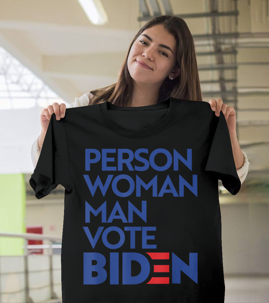 Person Woman Man Vote Biden Funny Democrat Blue Wave T-Shirt