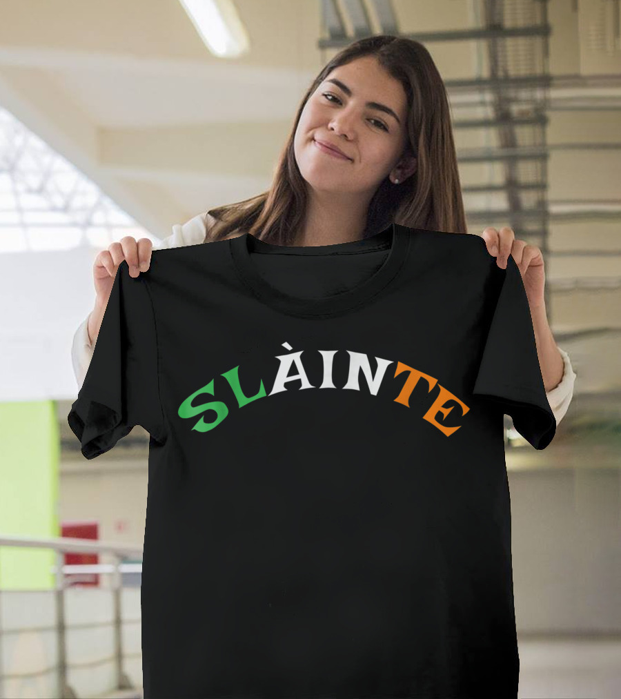 Irish Flag Colors Sláinte Text T-Shirt