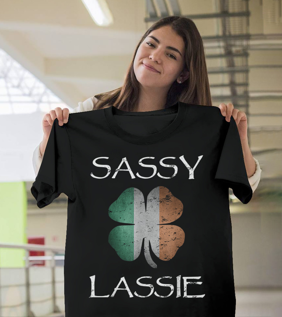 Sassy Lassie Irish Shamrock St. Patrick's Day Girls Women T-Shirt