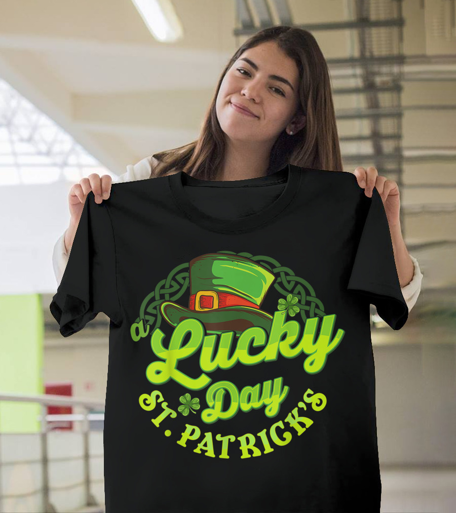 St. Patrick's A Lucky Day with Green Hat and Shamrocks T-Shirt