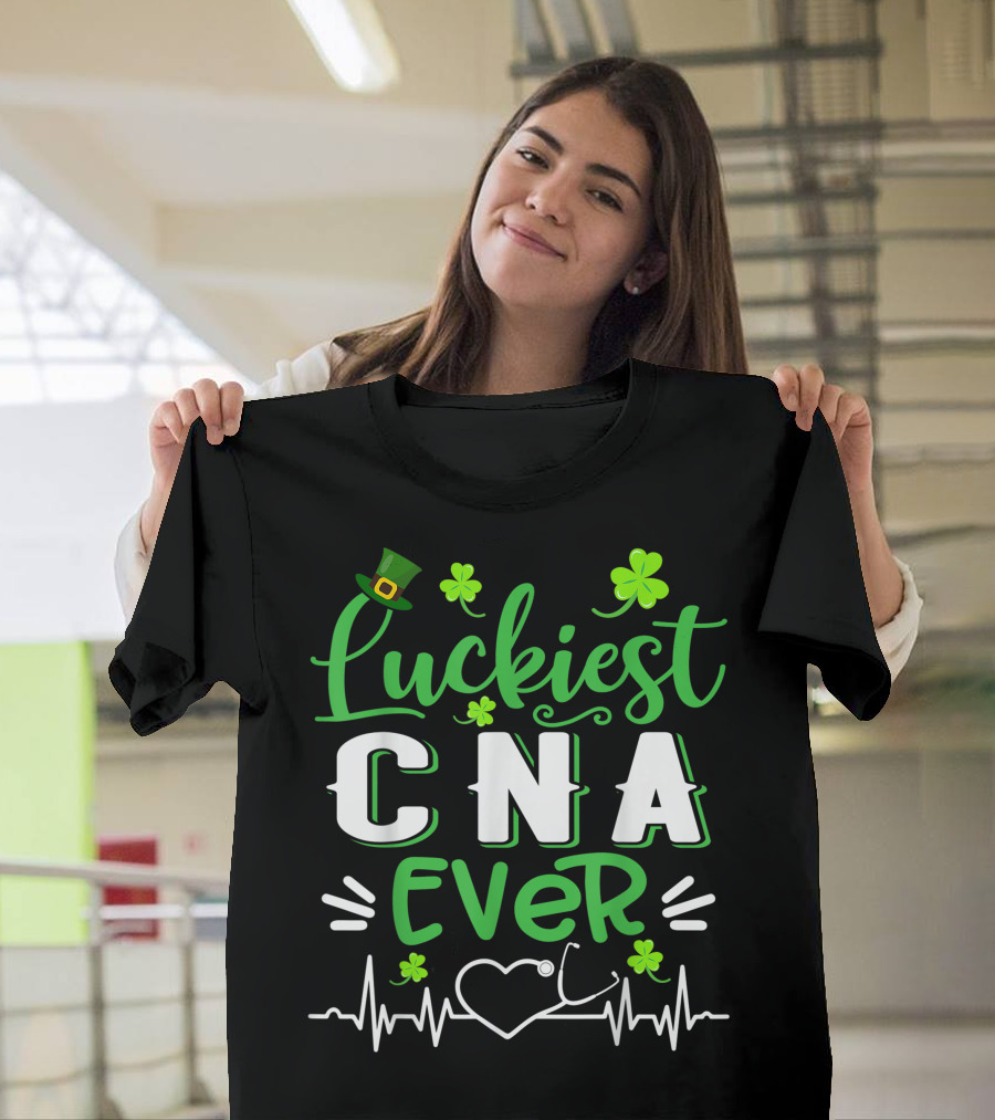 Luckiest CNA Ever Shamrock Top Hat Stethoscope Heartbeat T-Shirt