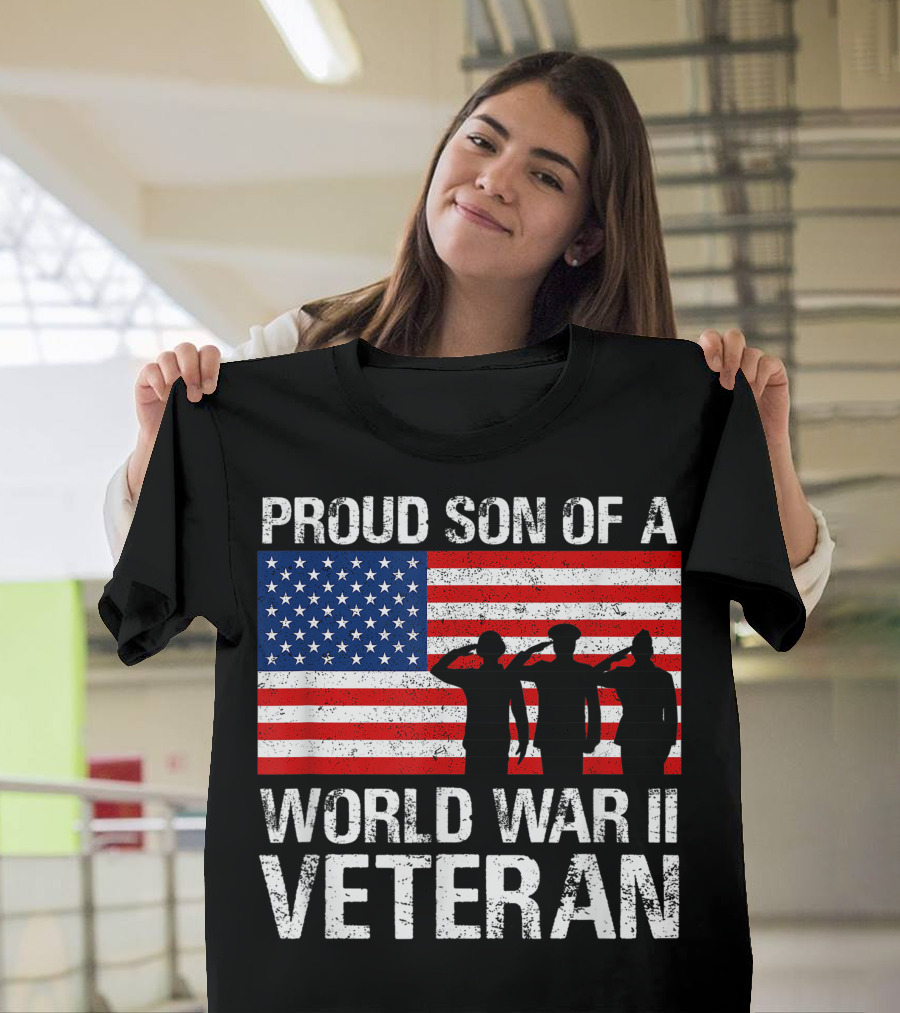Proud Son Of A World War II Veteran With American Flag And Soldier T-Shirt