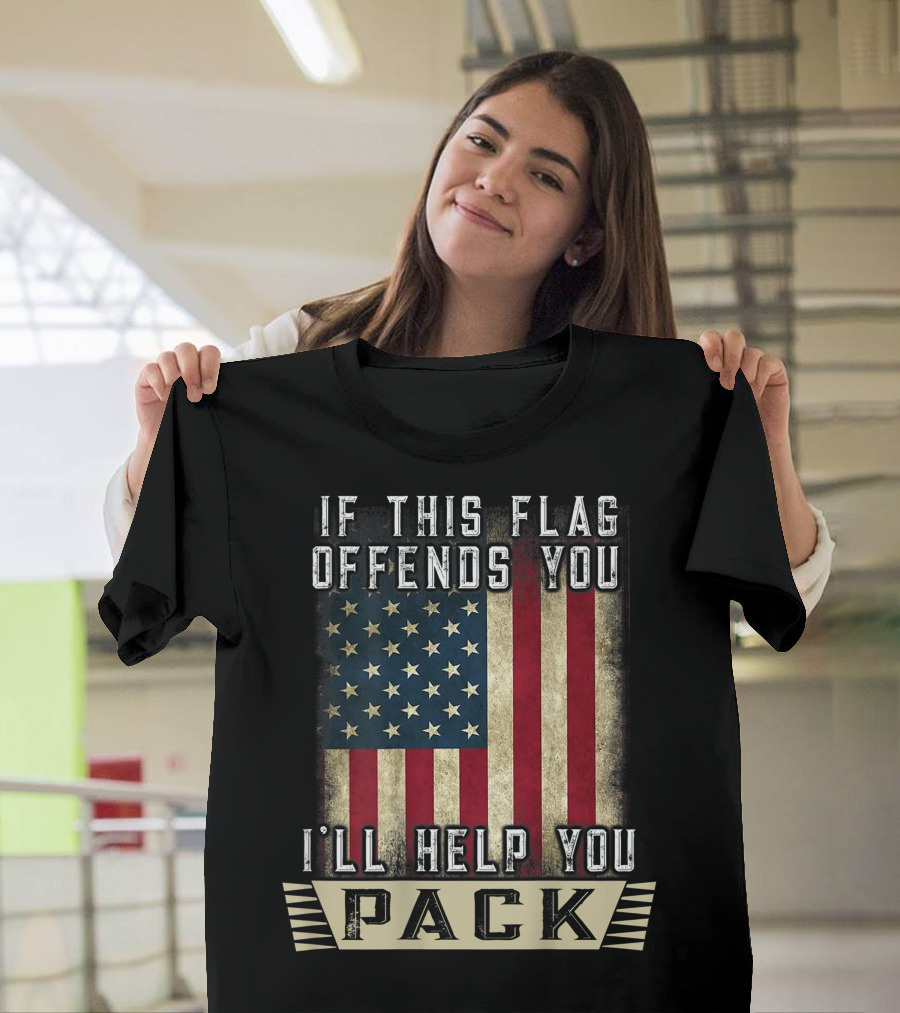 Veteran If This Flag Offends You I'll Help You Pack American Flag T-Shirt