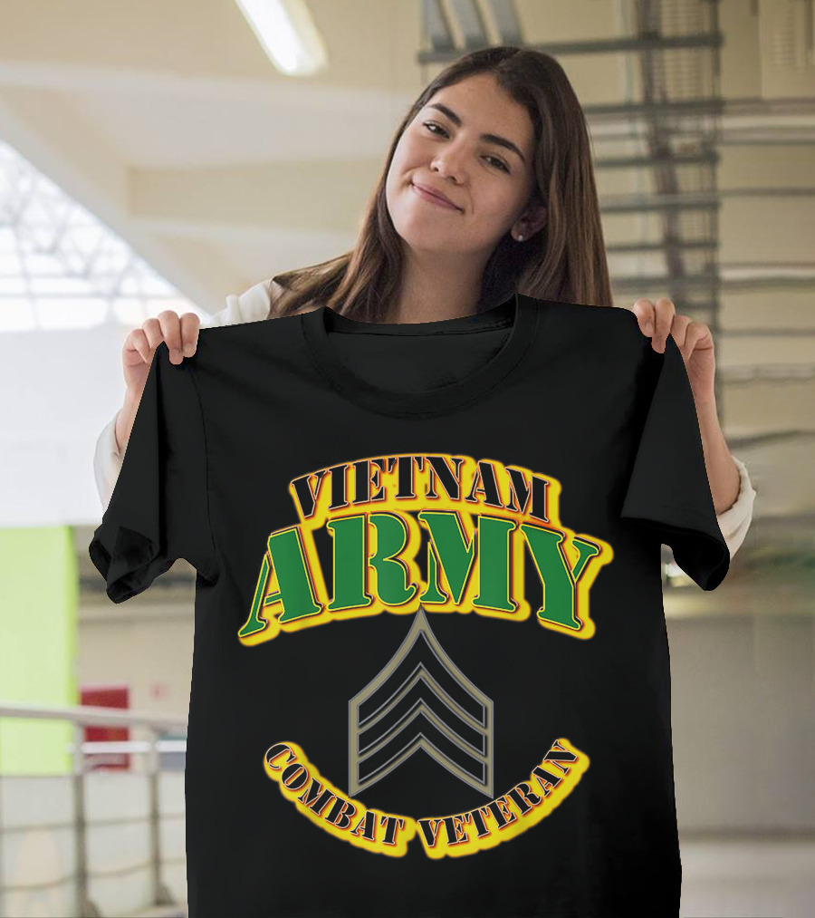 Vietnam Army Combat Veteran Sgt Chevron T-Shirt