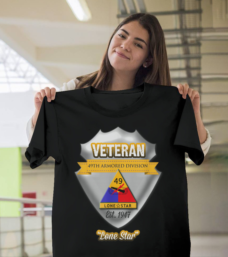 Veteran 49Th Armored Division Lone Star Est. 1947 T-Shirt