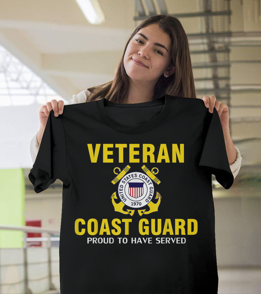 Veteran United States Coast Guard Proud to Have Served 1970 T-Shirt