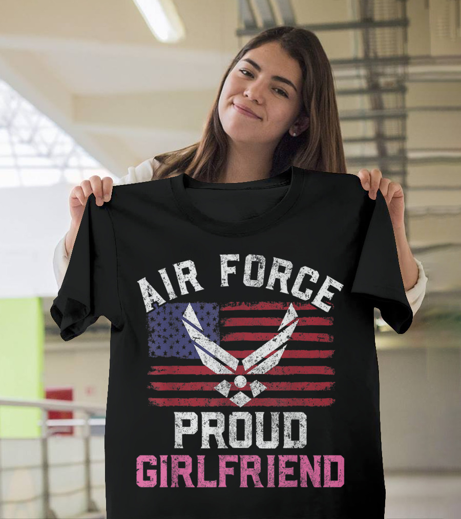 Air Force Proud Girlfriend American Flag Veteran T-Shirt