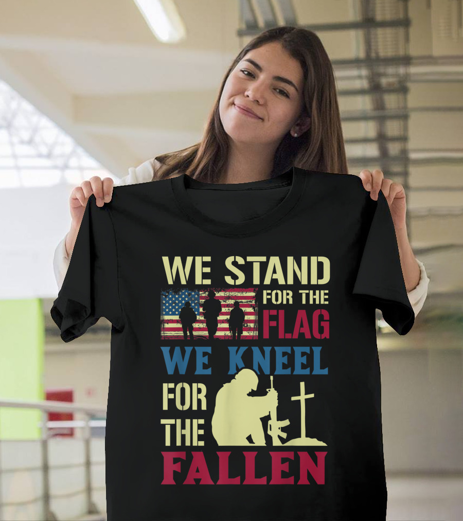 We Stand For The Flag We Kneel For The Fallen Veteran Silhouette American Flag Patriotic T-Shirt