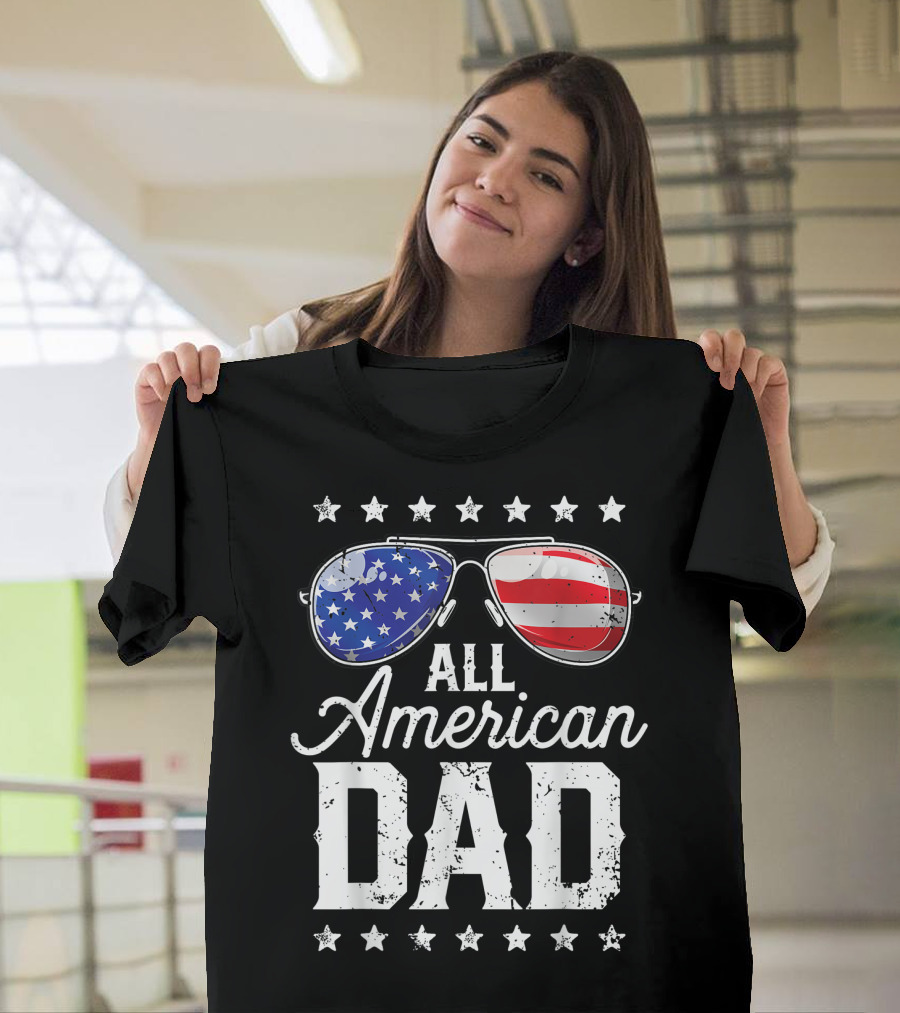 All American Dad 4th of July Patriot Sunglasses Stars T-Shirt