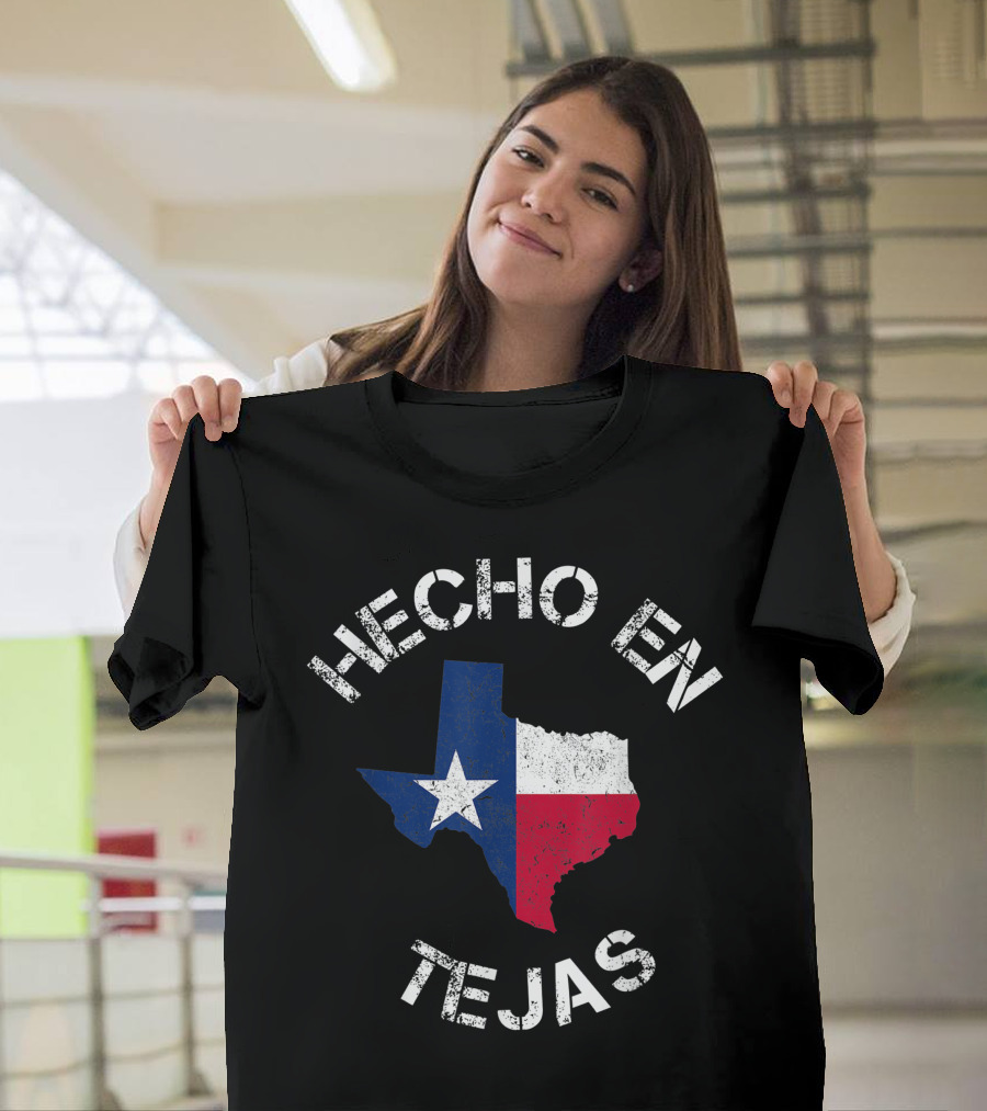 HECHO EN TEJAS TEXAS FLAG MAP ICON LATINO PRIDE T-Shirt