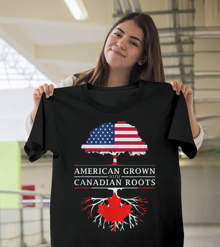 American Grown With Canadian Roots Flag Tree and Maple Leaf Roots T-Shirt