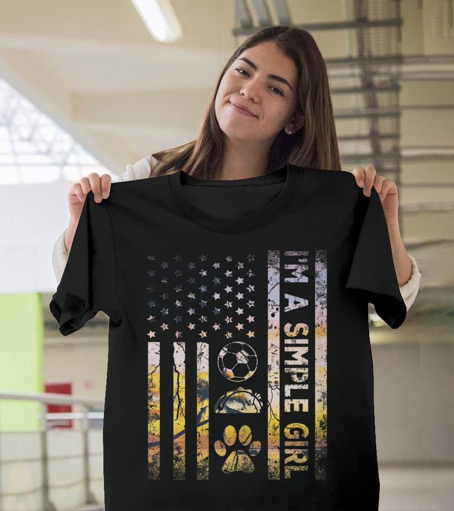 I'm A Simple Girl American Flag Soccer Tacos Dogs T-Shirt