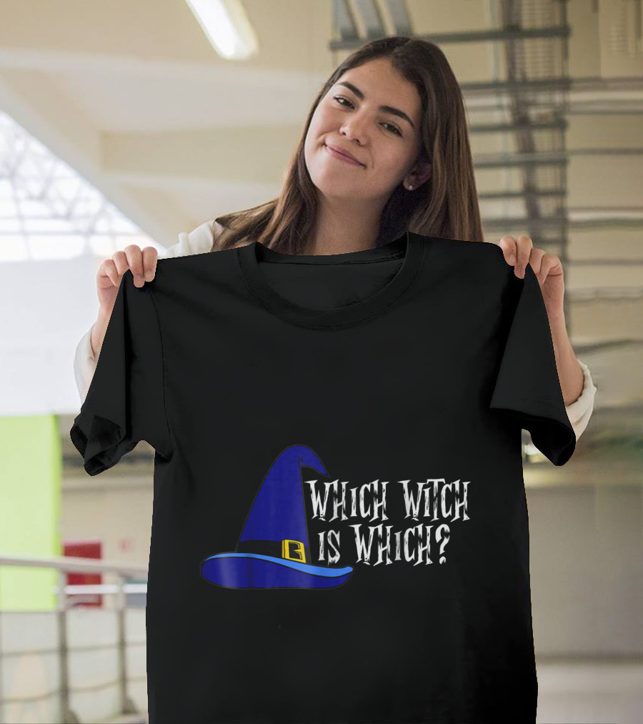 Which Witch Is Which Funny Halloween Witch Hat Teacher T-Shirt