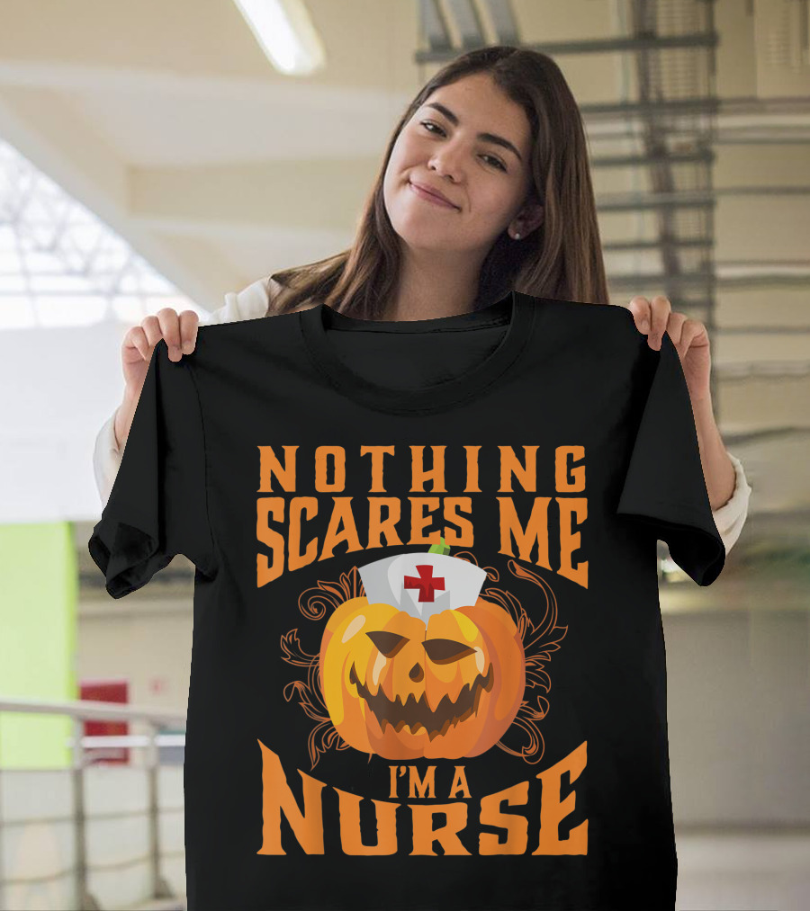 Nothing Scares Me I'm A Nurse Pumpkin Nurse Hat Halloween T-Shirt