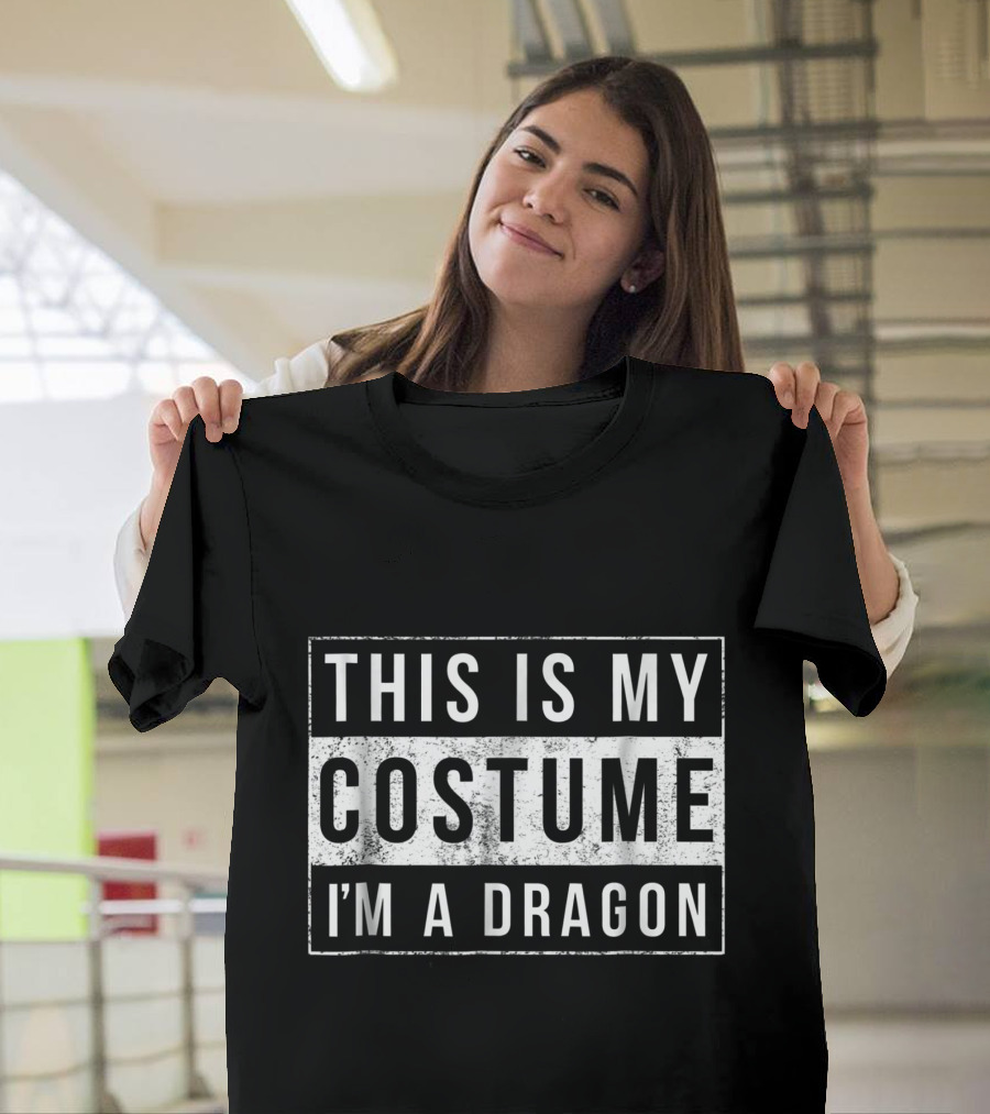 THIS IS MY COSTUME I'M A DRAGON T-Shirt
