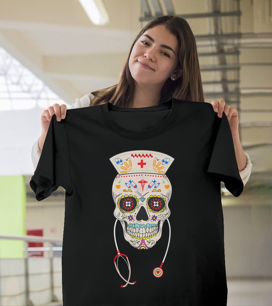 Nurse Sugar Skull Stethoscope Halloween Day Of The Dead Dia De Los Muertos T-Shirt