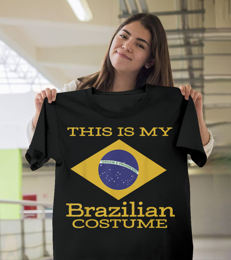 This Is My Brazilian Costume Funny Halloween Ordem e Progresso Flag T-Shirt