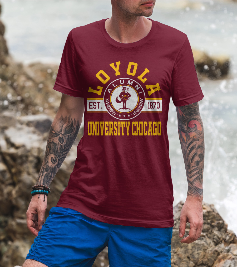 Loyola University Chicago Alumni Established 1870 T-Shirt
