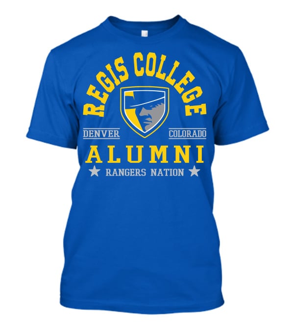 Regis College Alumni Denver Colorado Rangers Nation T-Shirt
