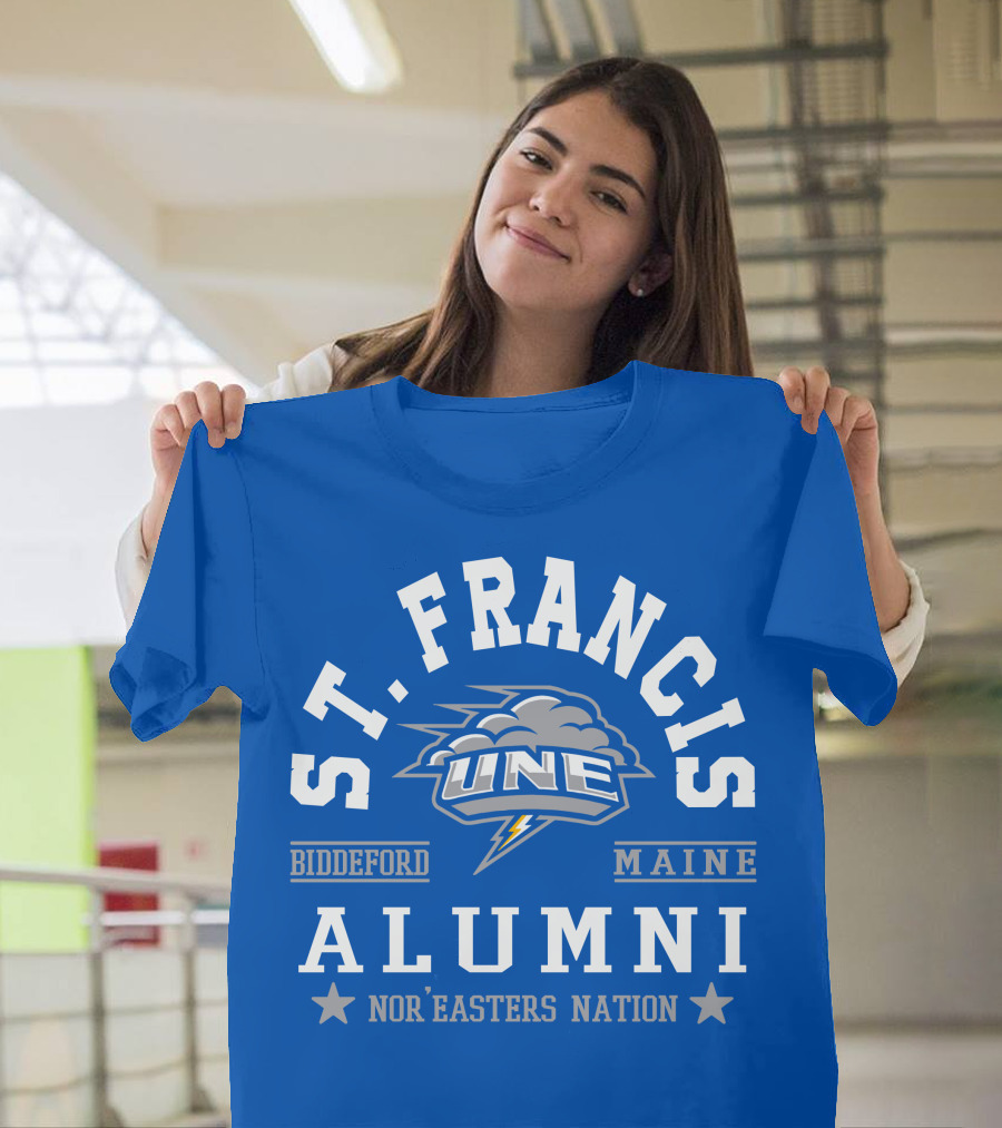 St. Francis Alumni UNE Nor'easters Nation Biddeford Maine T-Shirt