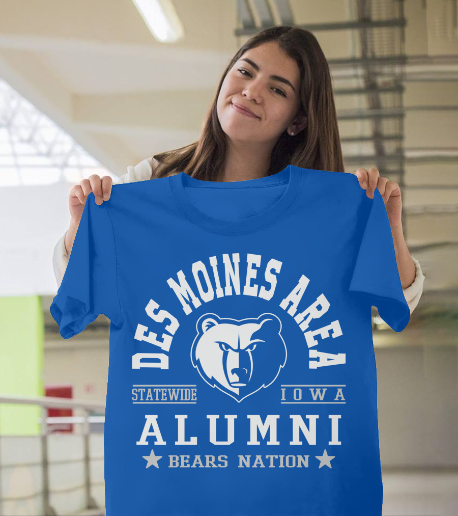 Des Moines Area Statewide Iowa Alumni Bears Nation T-Shirt