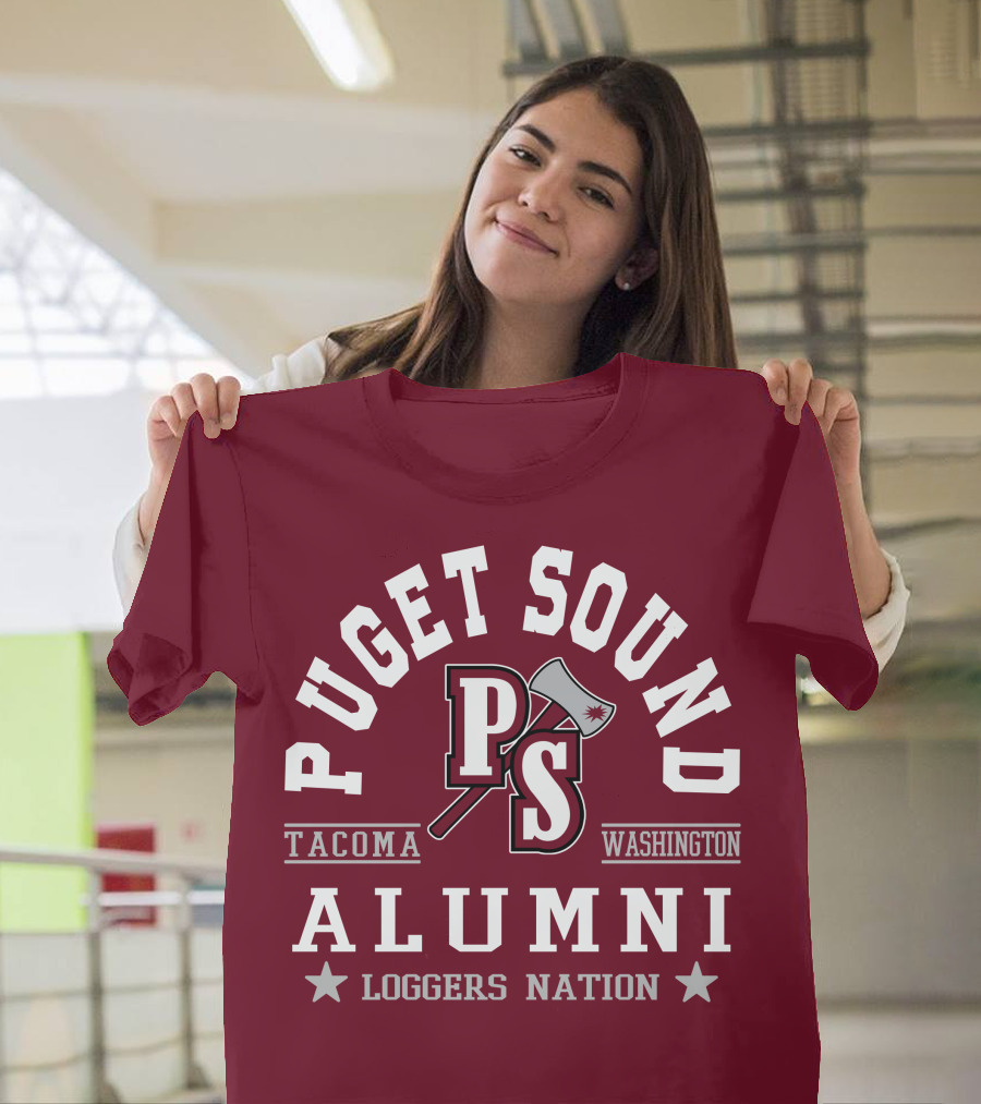 Puget Sound PS Tacoma Washington Alumni Loggers Nation T-Shirt