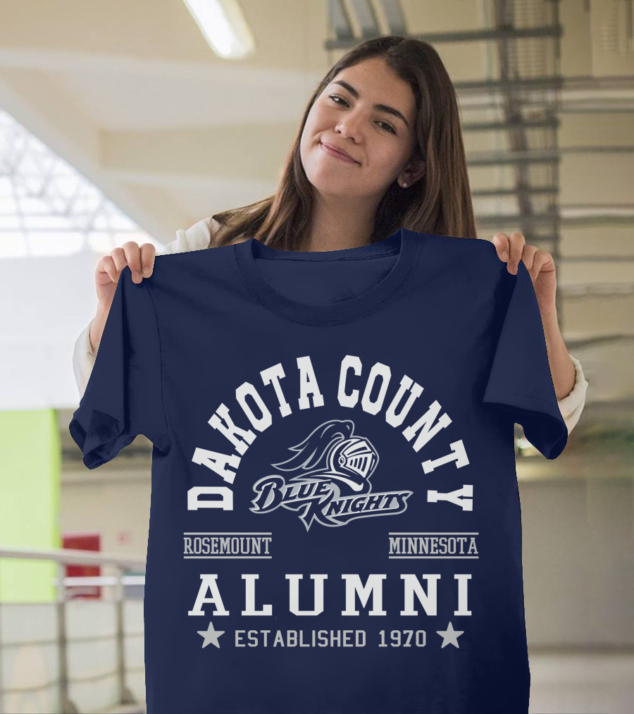 Dakota County Blue Knights Rosemount Minnesota Alumni Established 1970 T-Shirt