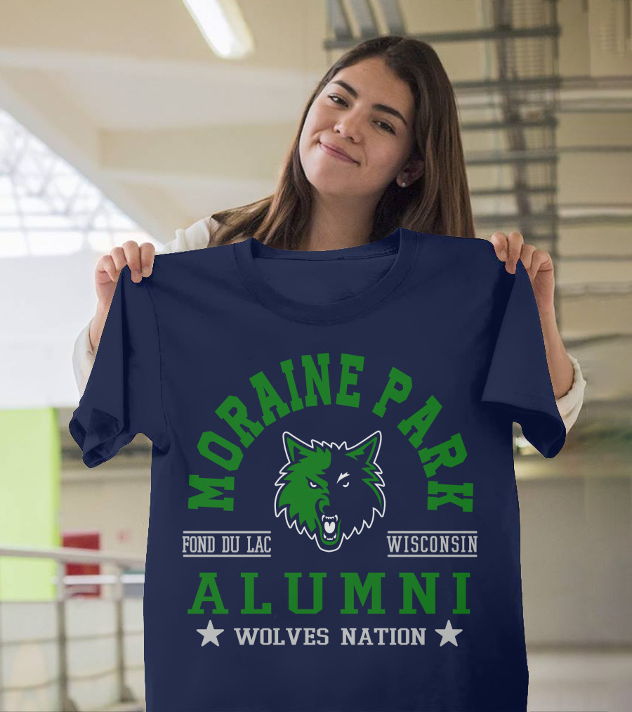 Moraine Park Alumni Wolves Nation Fond du Lac Wisconsin T-Shirt