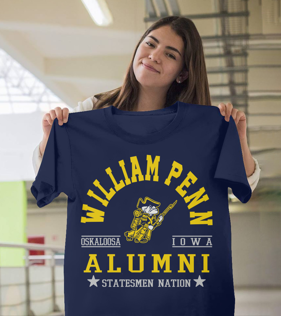 William Penn Oskaloosa Iowa Alumni Statesmen Nation T-Shirt