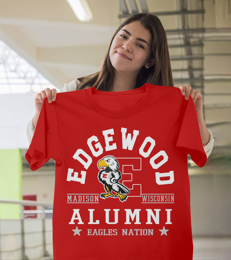 Edgewood College Madison Wisconsin Alumni Eagles Nation T-Shirt