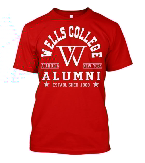Wells College Alumni Aurora New York Established 1868 T-Shirt