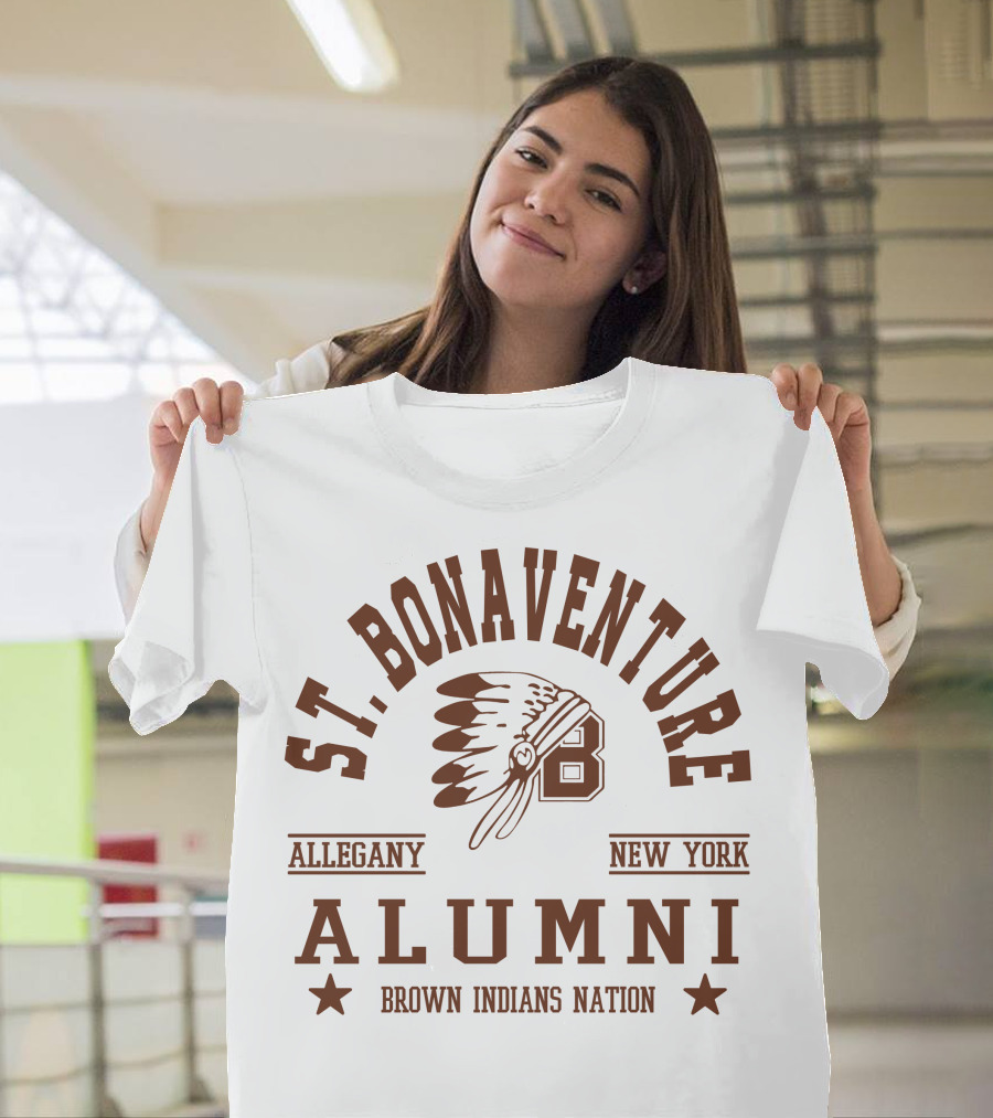St. Bonaventure Allegany New York Alumni Brown Indians Nation T-Shirt