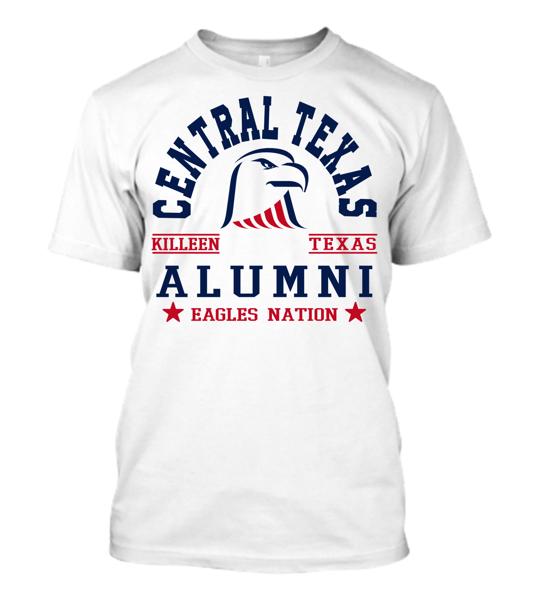 Central Texas Killeen Texas Alumni Eagles Nation T-Shirt