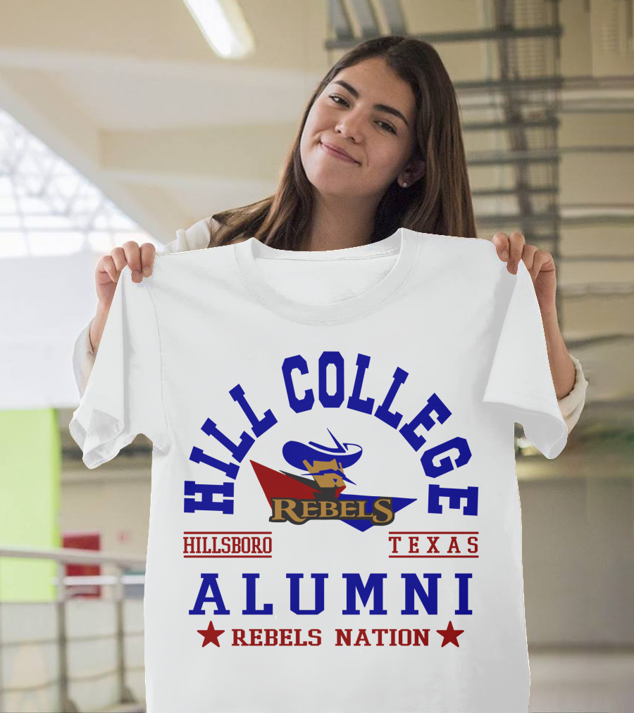 Hill College Alumni Rebels Nation Hillsboro Texas T-Shirt