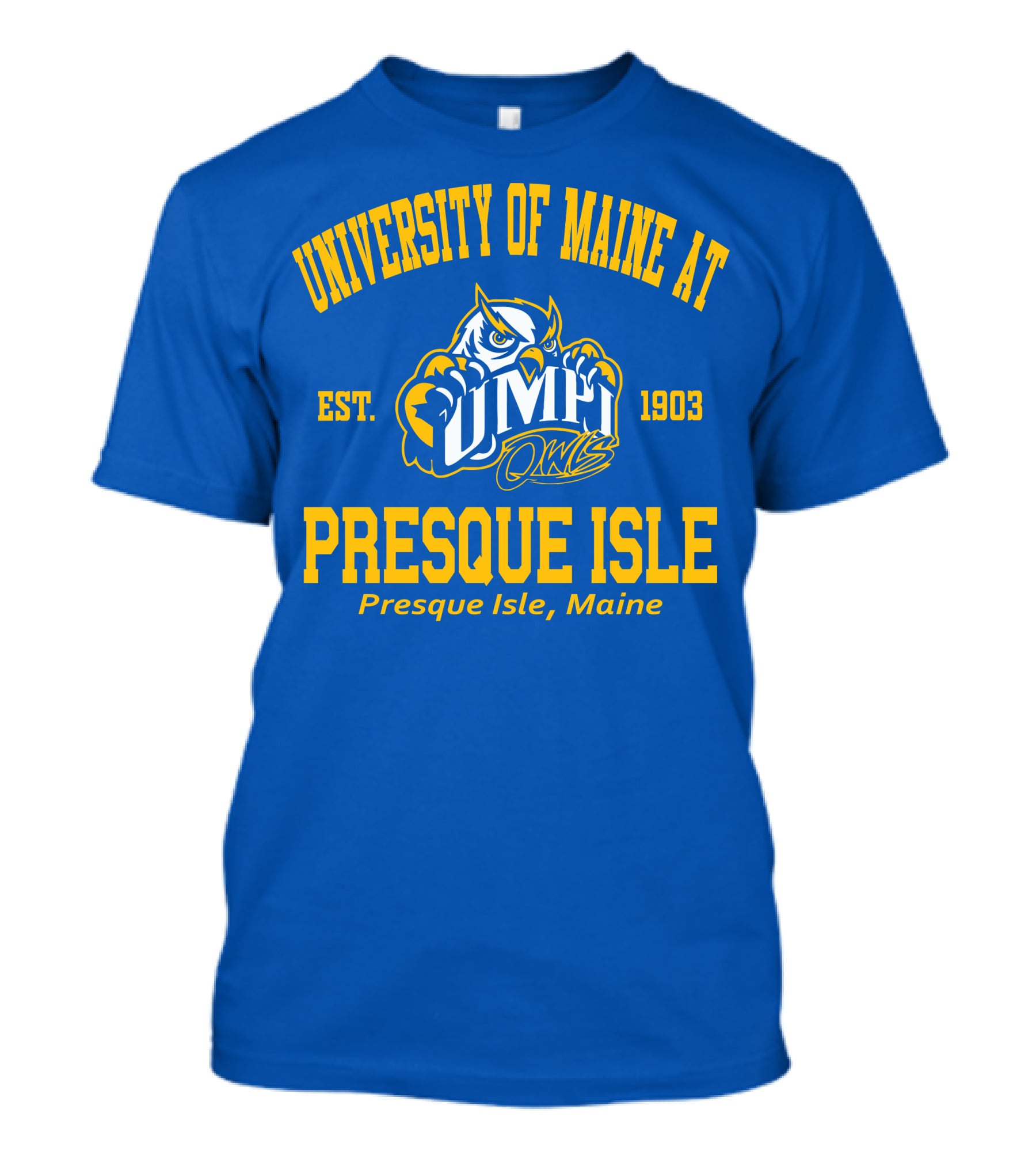 University Of Maine At Presque Isle Owls Est. 1903 Presque Isle Maine T-Shirt