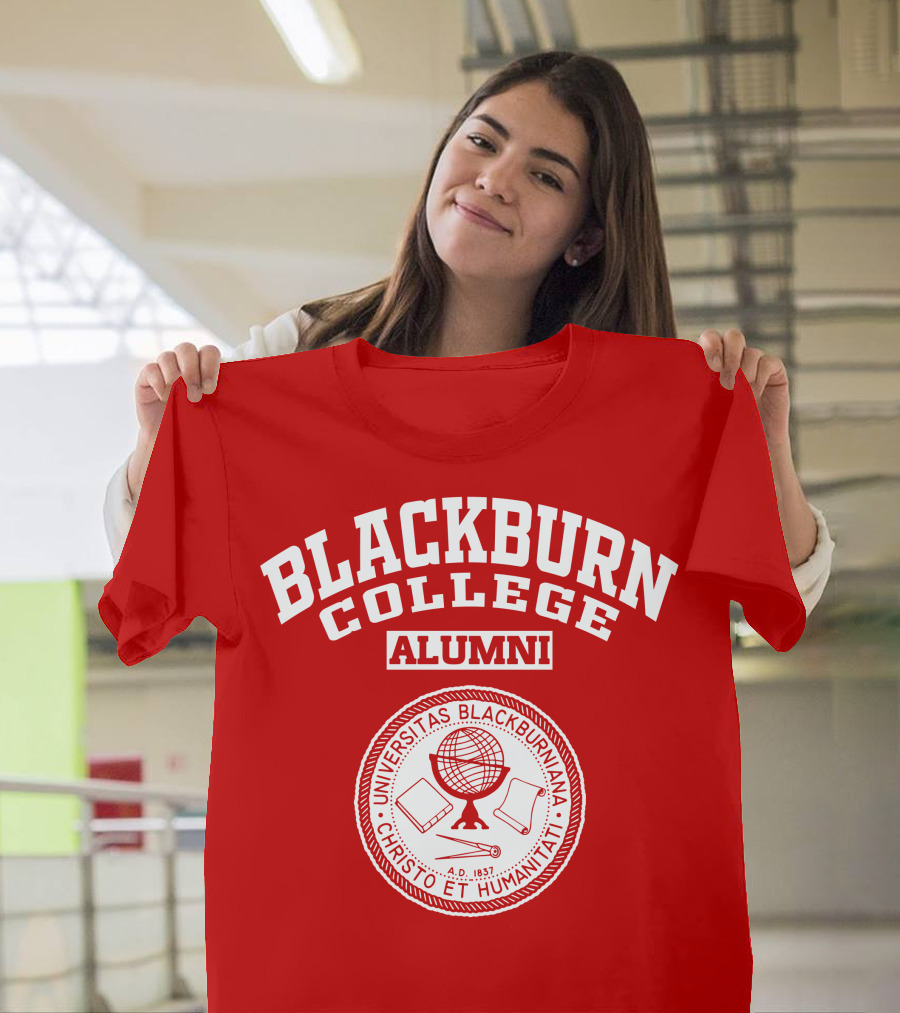 BLACKBURN COLLEGE ALUMNI UNIVERSITAS BLACKBURNIANA CHRISTO ET HUMANITATI 1857 T-Shirt