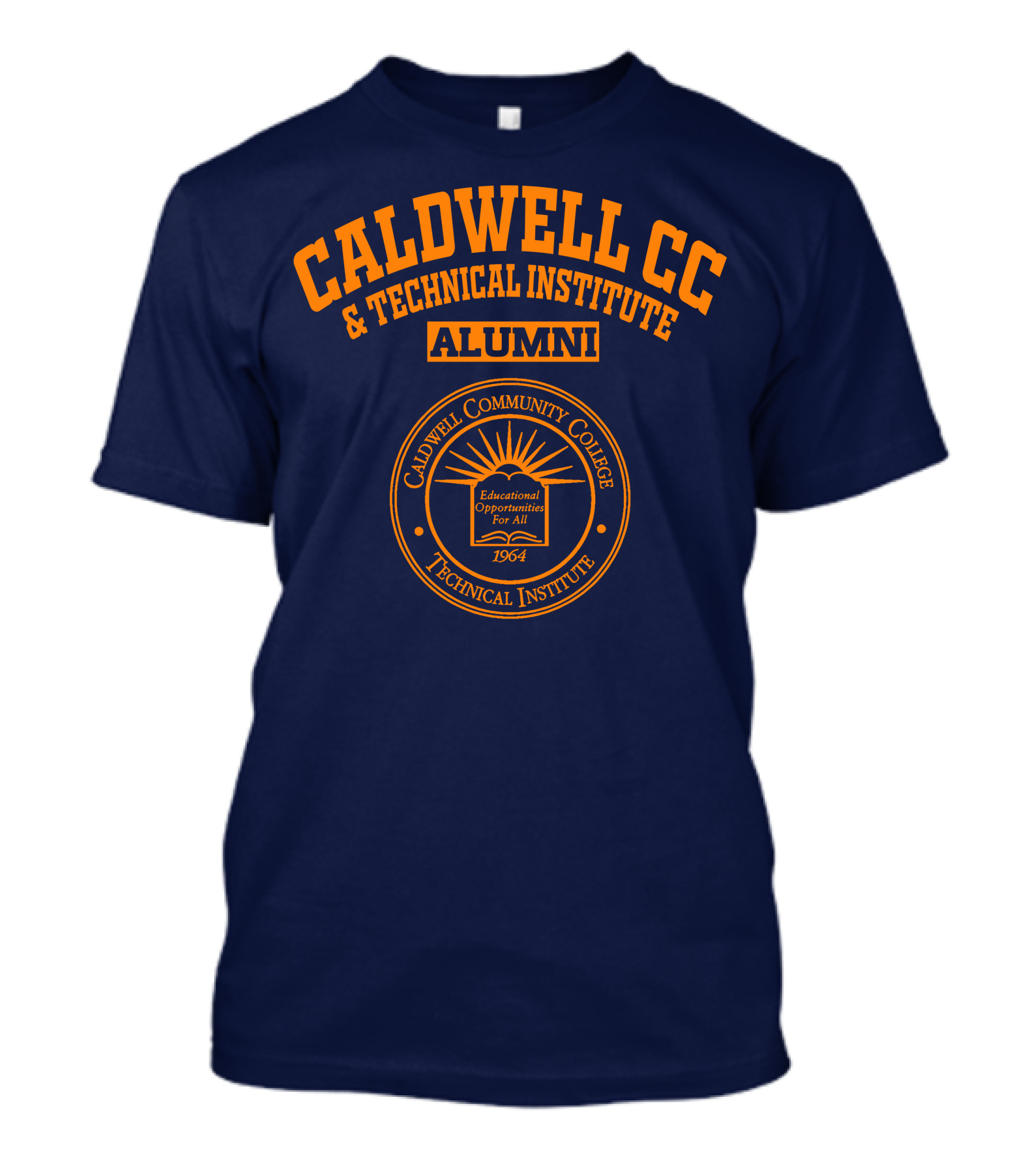 Caldwell Community College And Technical Institute Alumni 1964 Educational Opportunities For All T-Shirt