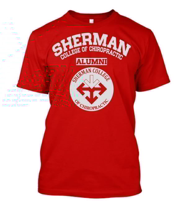 Sherman College Of Chiropractic Alumni Sherman College Of Chiropractic T-Shirt