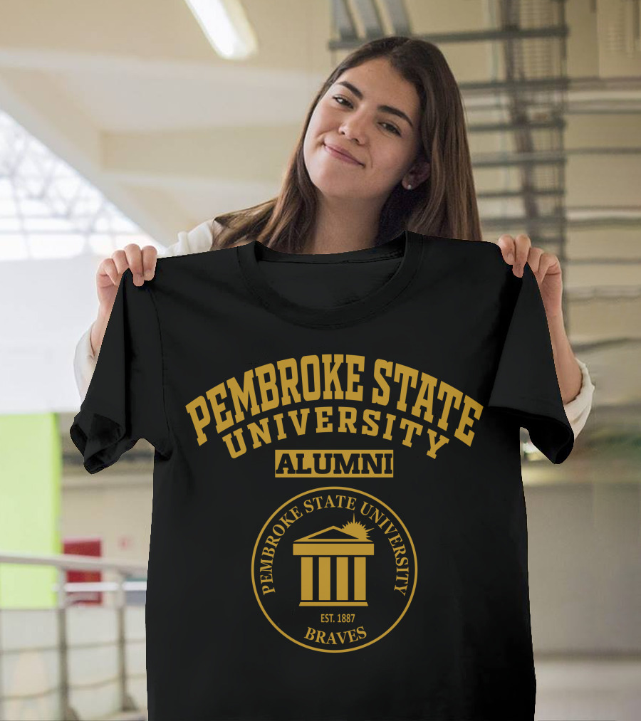 PEMBROKE STATE UNIVERSITY ALUMNI PEMBROKE STATE UNIVERSITY BRAVES EST. 1887 T-Shirt