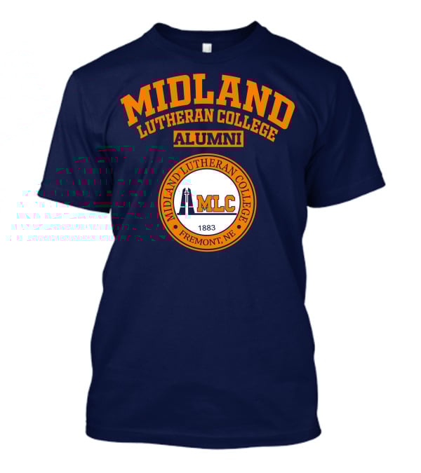 Midland Lutheran College Alumni Mlc Fremont NE 1883 T-Shirt